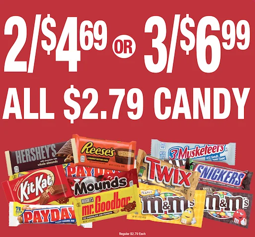 $2.49 Candy Bars - 2 for $4.69 / 3 for $6.99