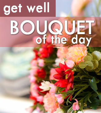 Get Well Bouquet of the Day